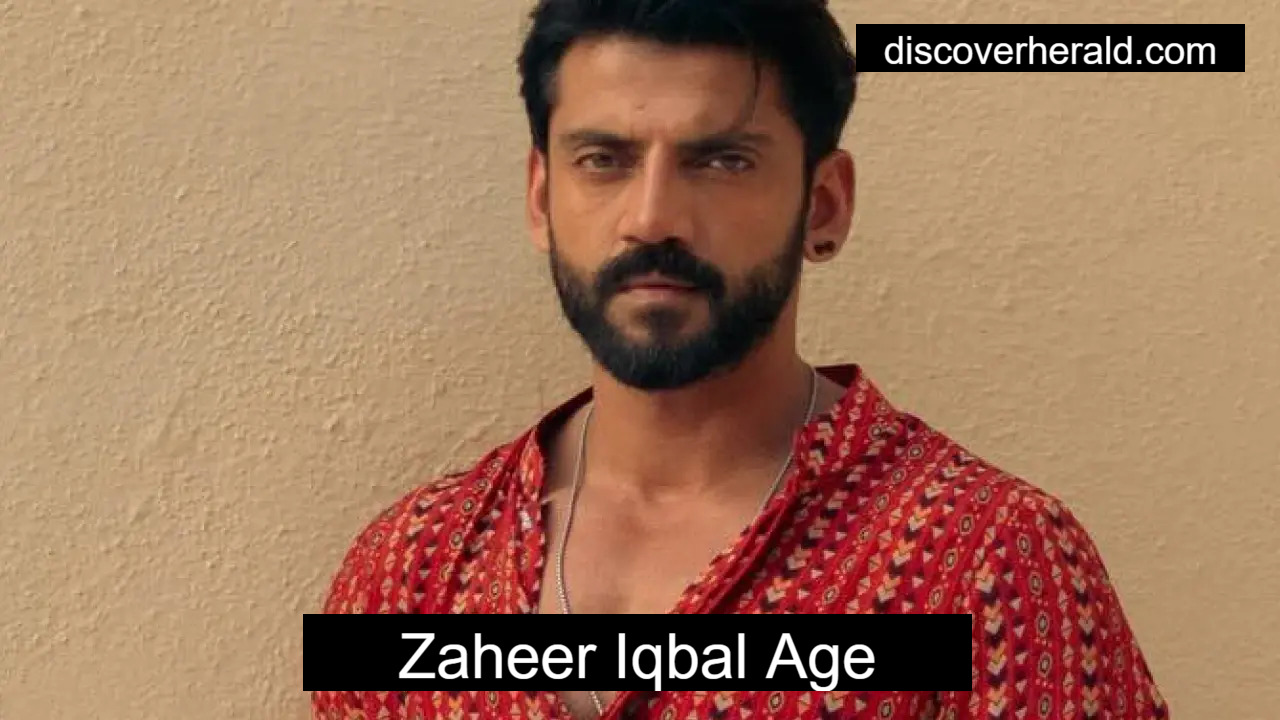 Zaheer Iqbal Age and Acting Career Everything We Know - Discover Herald